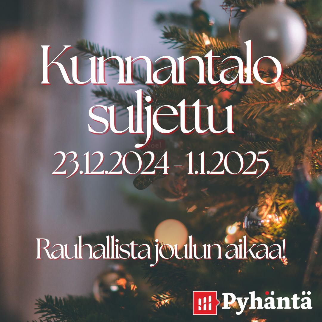 Kunnantalo suljettu 23.12.2024-1.1.2025. Rauhallista joulun aikaa!